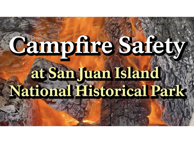 Campfire safety at San Juan Island National Historical Park